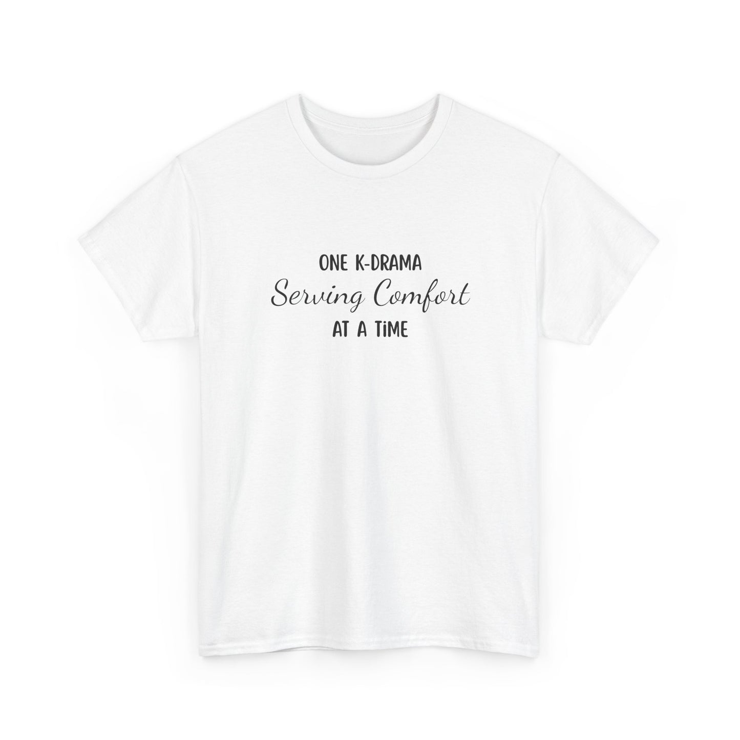 One K-Drama at a Time T-Shirt