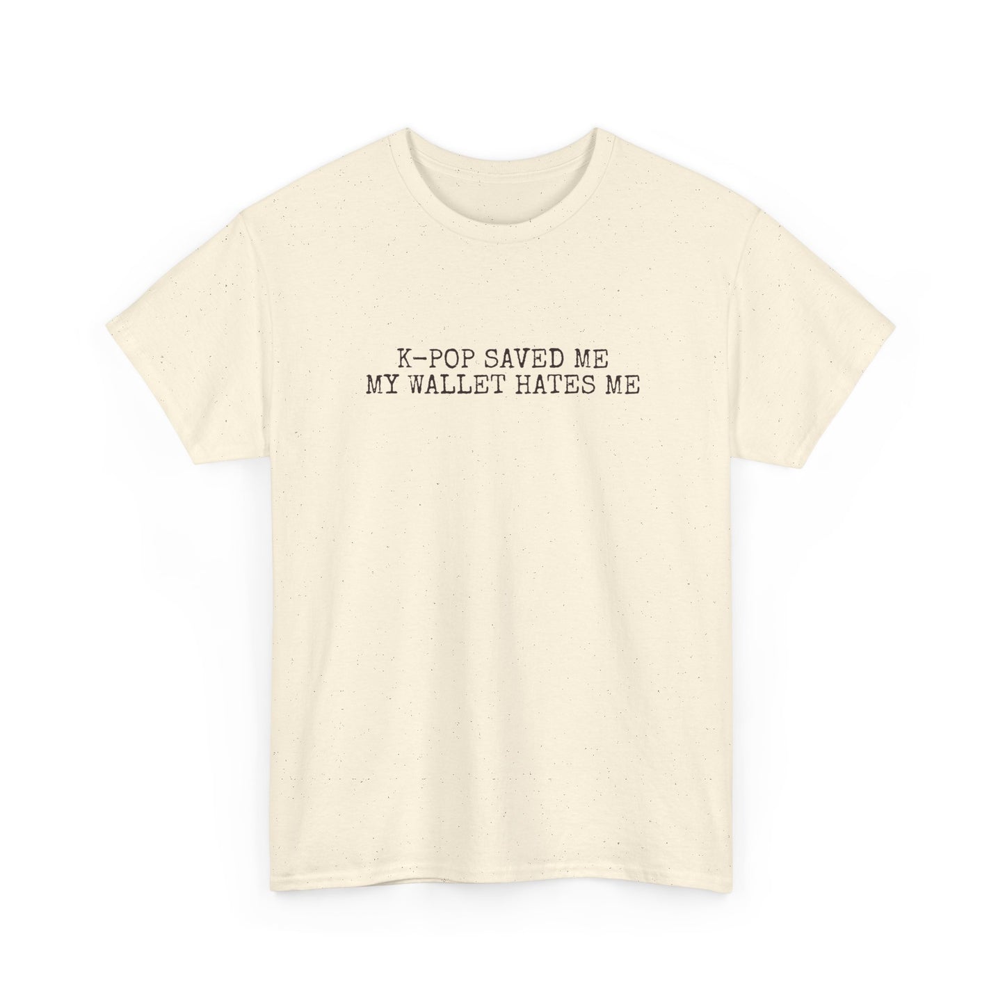My Wallet Hates Me T-Shirt