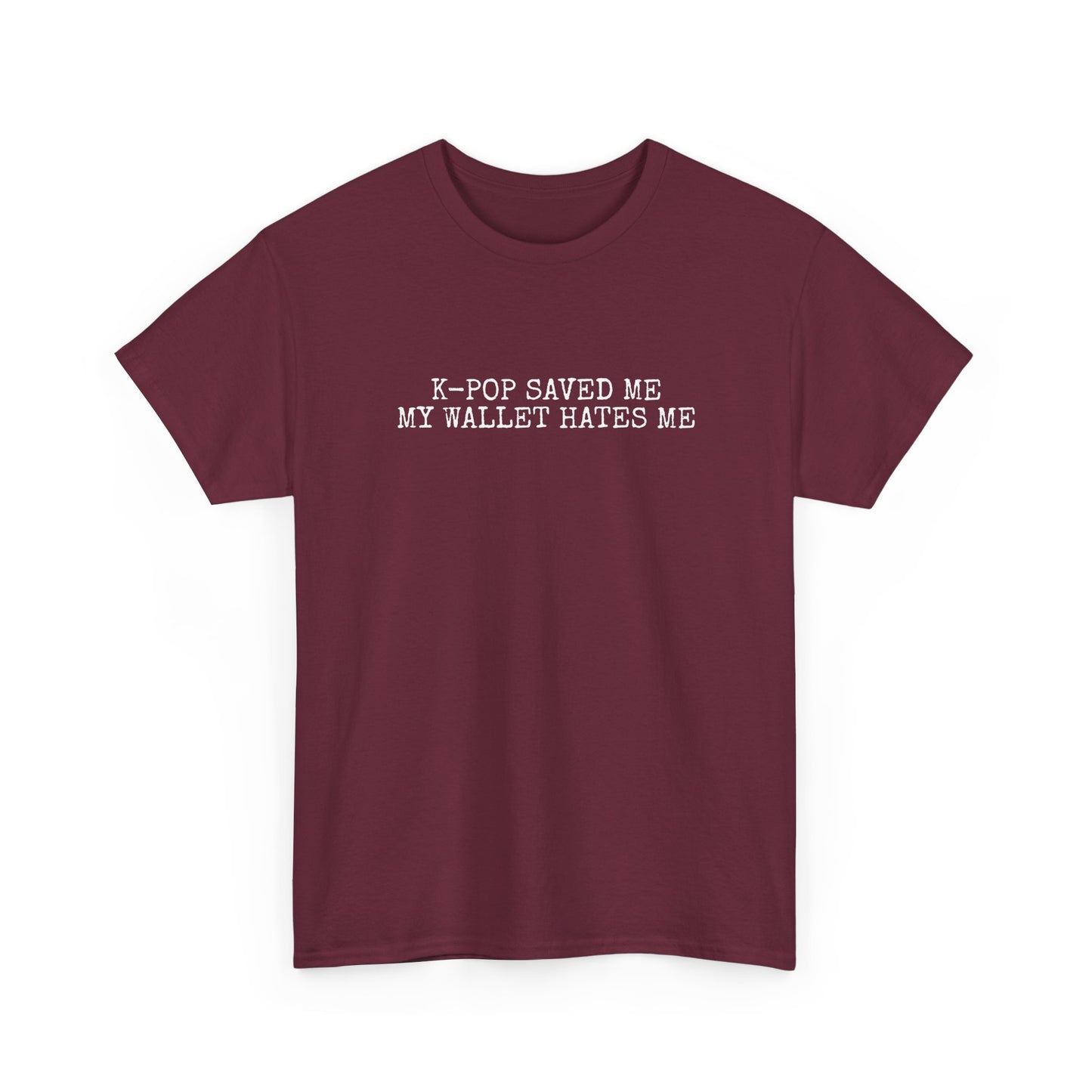 My Wallet Hates Me T-Shirt