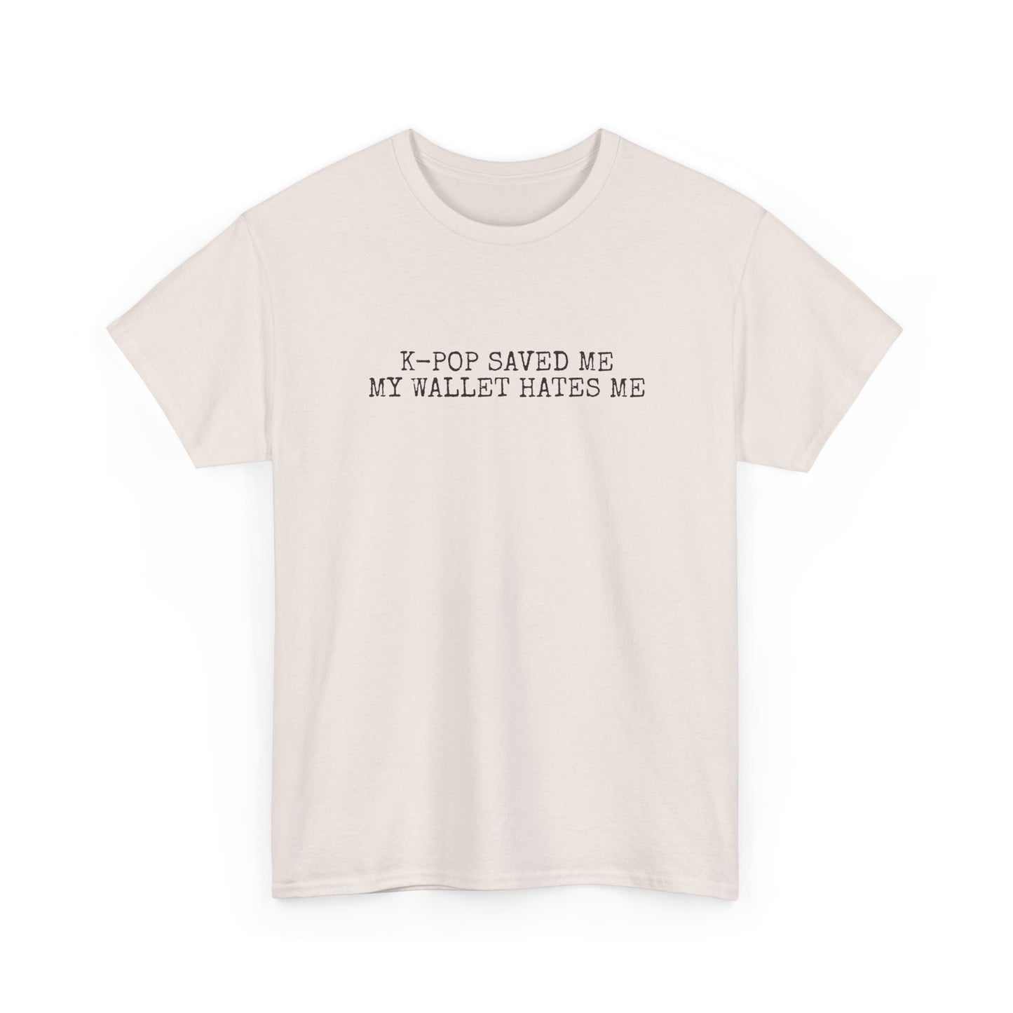My Wallet Hates Me T-Shirt