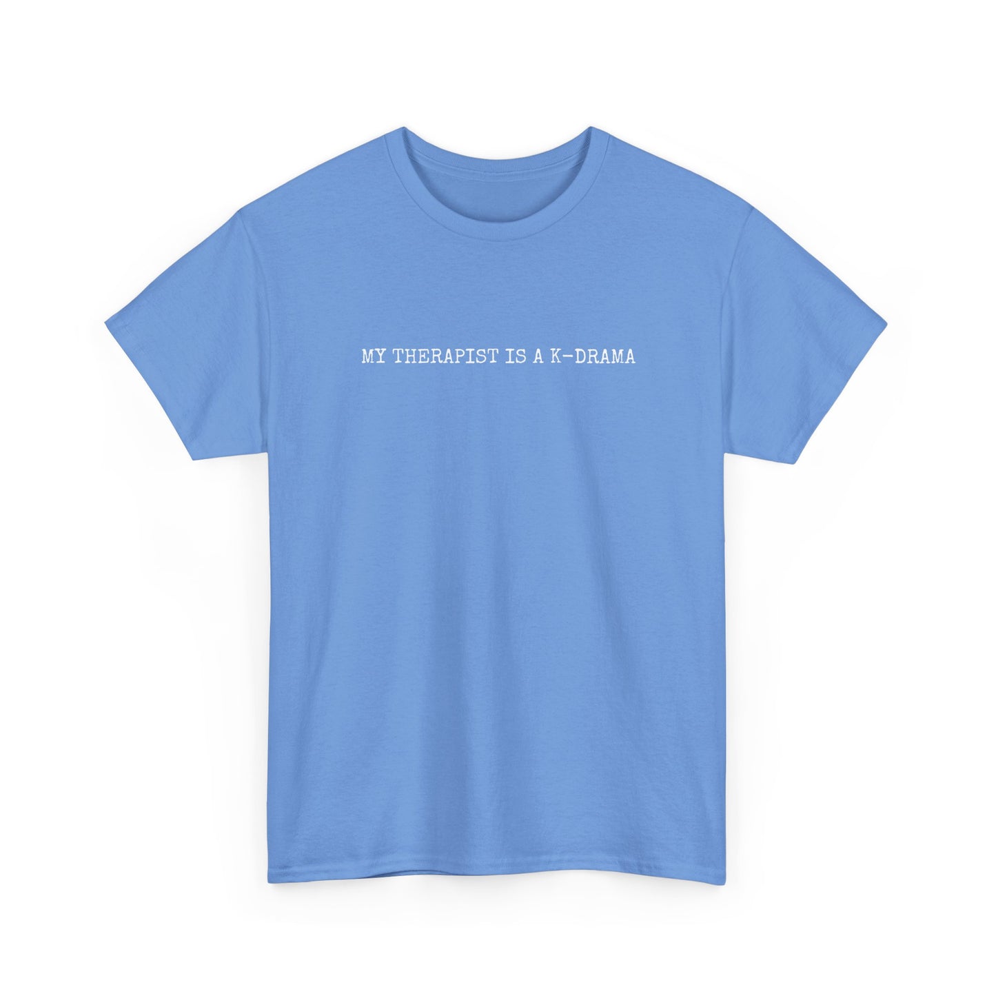My Therapist T-Shirt