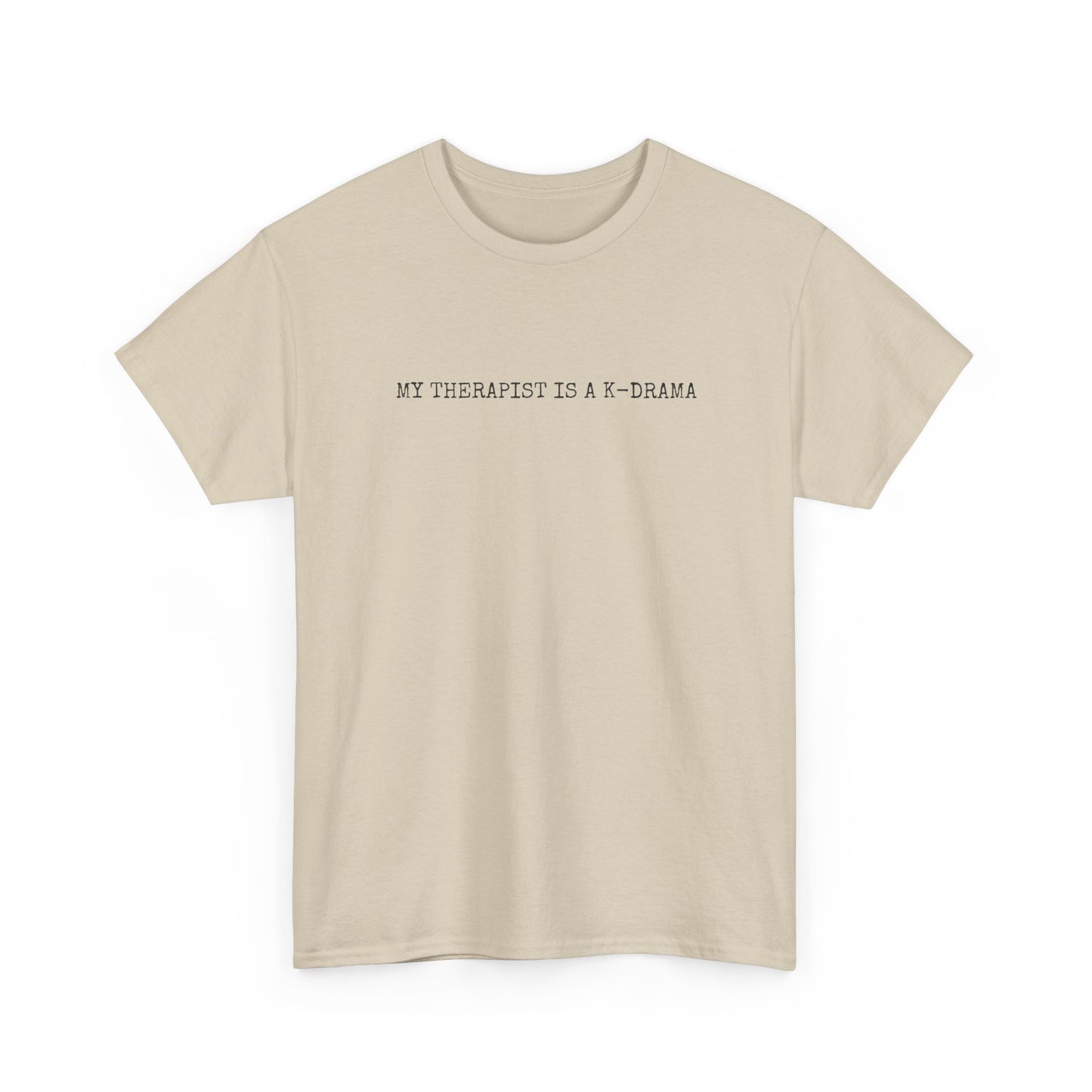 My Therapist T-Shirt