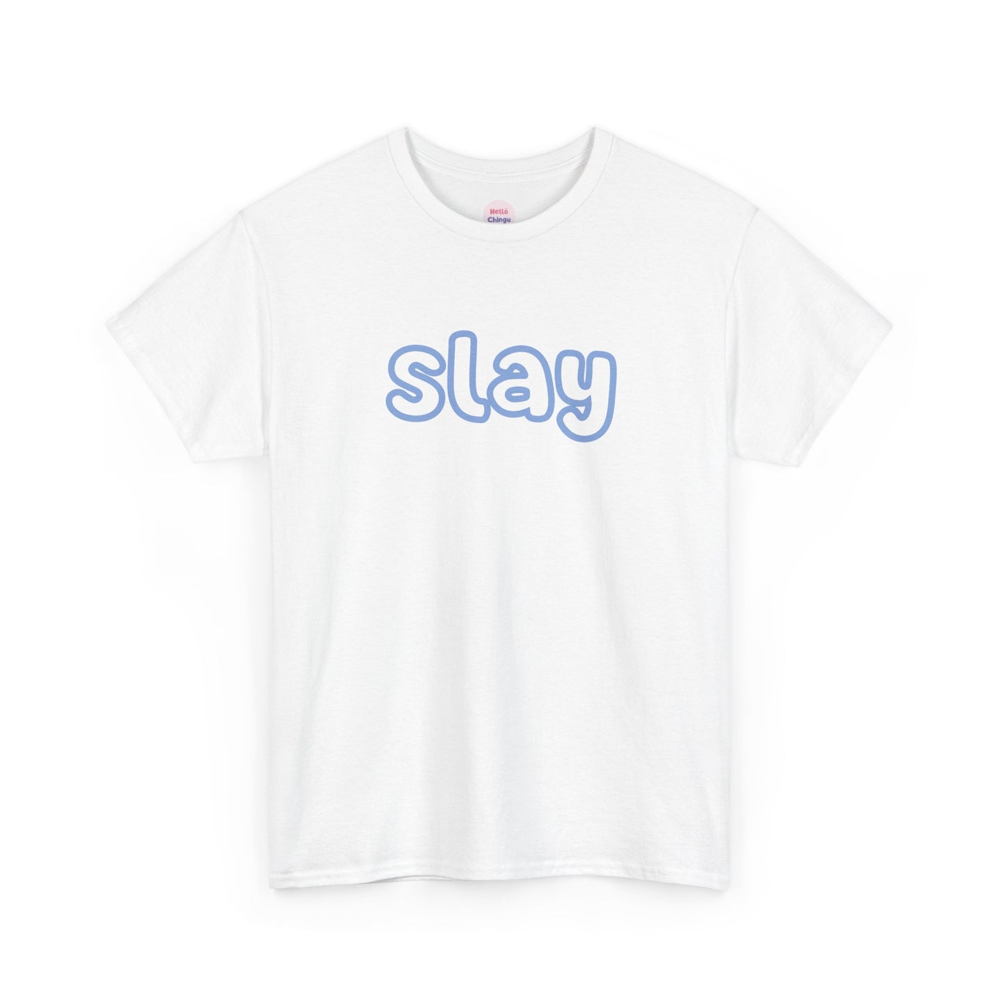 Slay T-Shirt