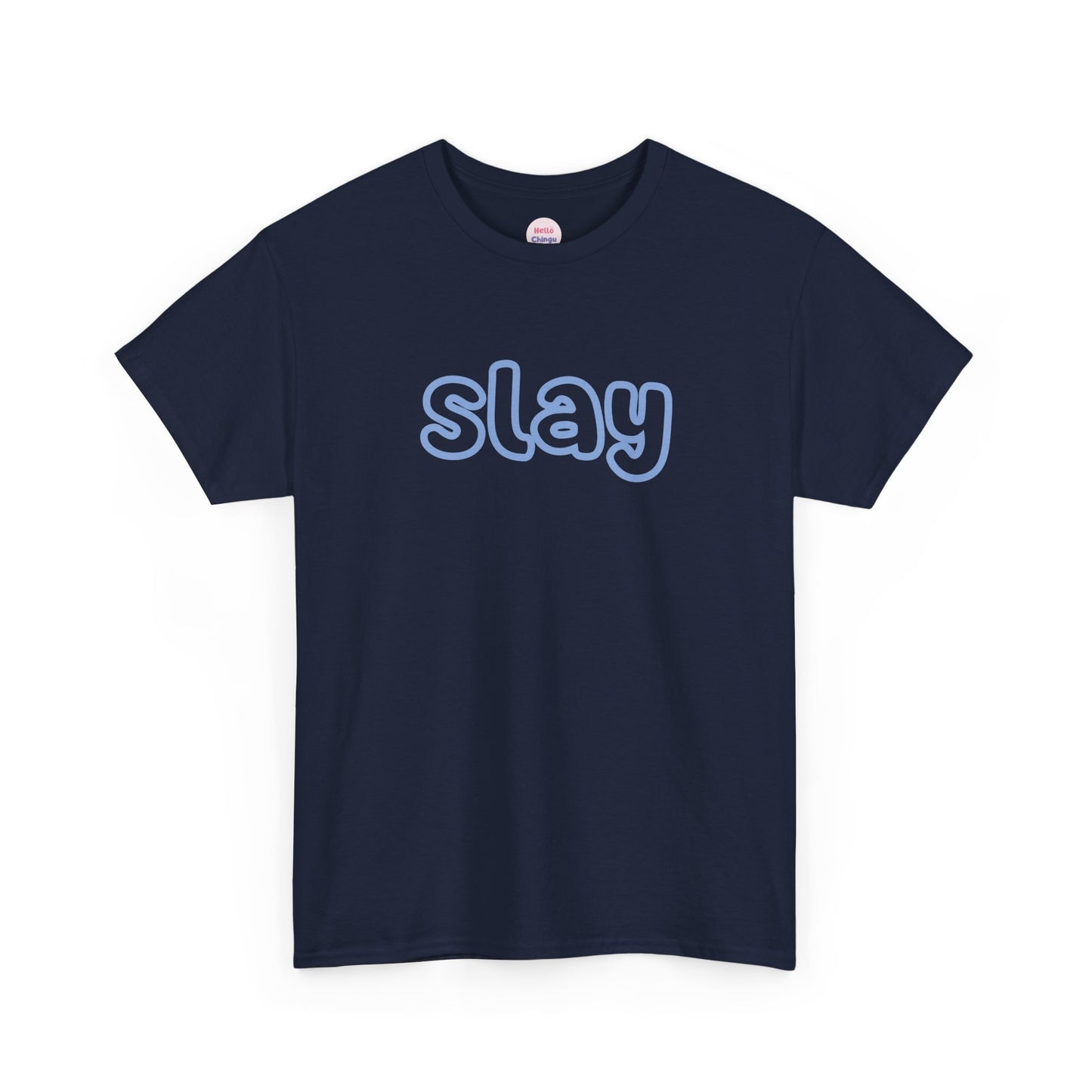 Slay T-Shirt
