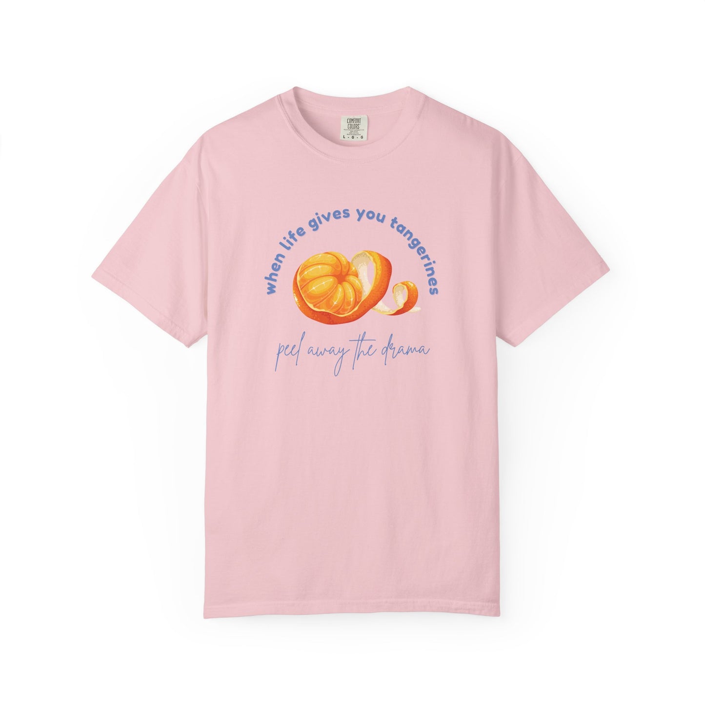 Peel Away the Drama T-shirt