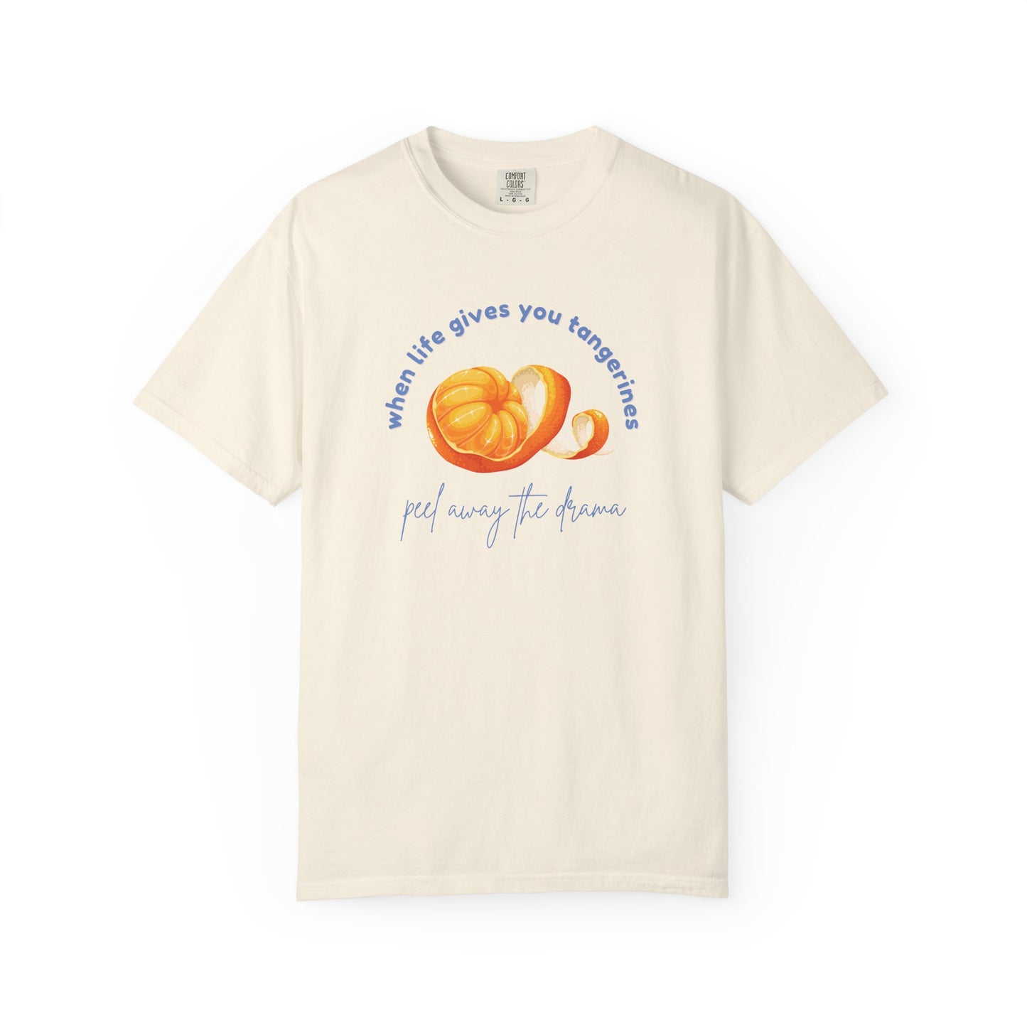 Peel Away the Drama T-shirt
