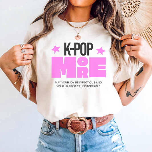 K-Pop More T-Shirt