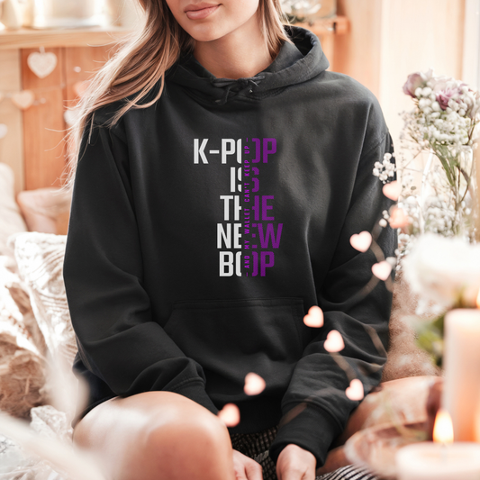 K-Pop is the New Bop Hoodie
