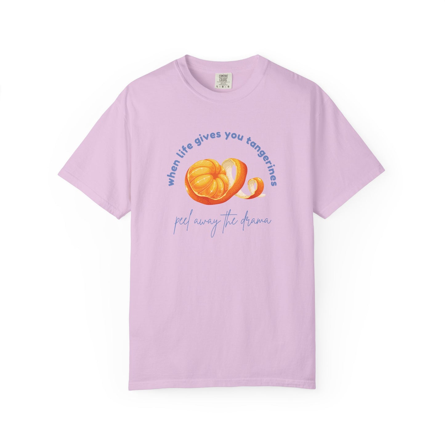 Peel Away the Drama T-shirt