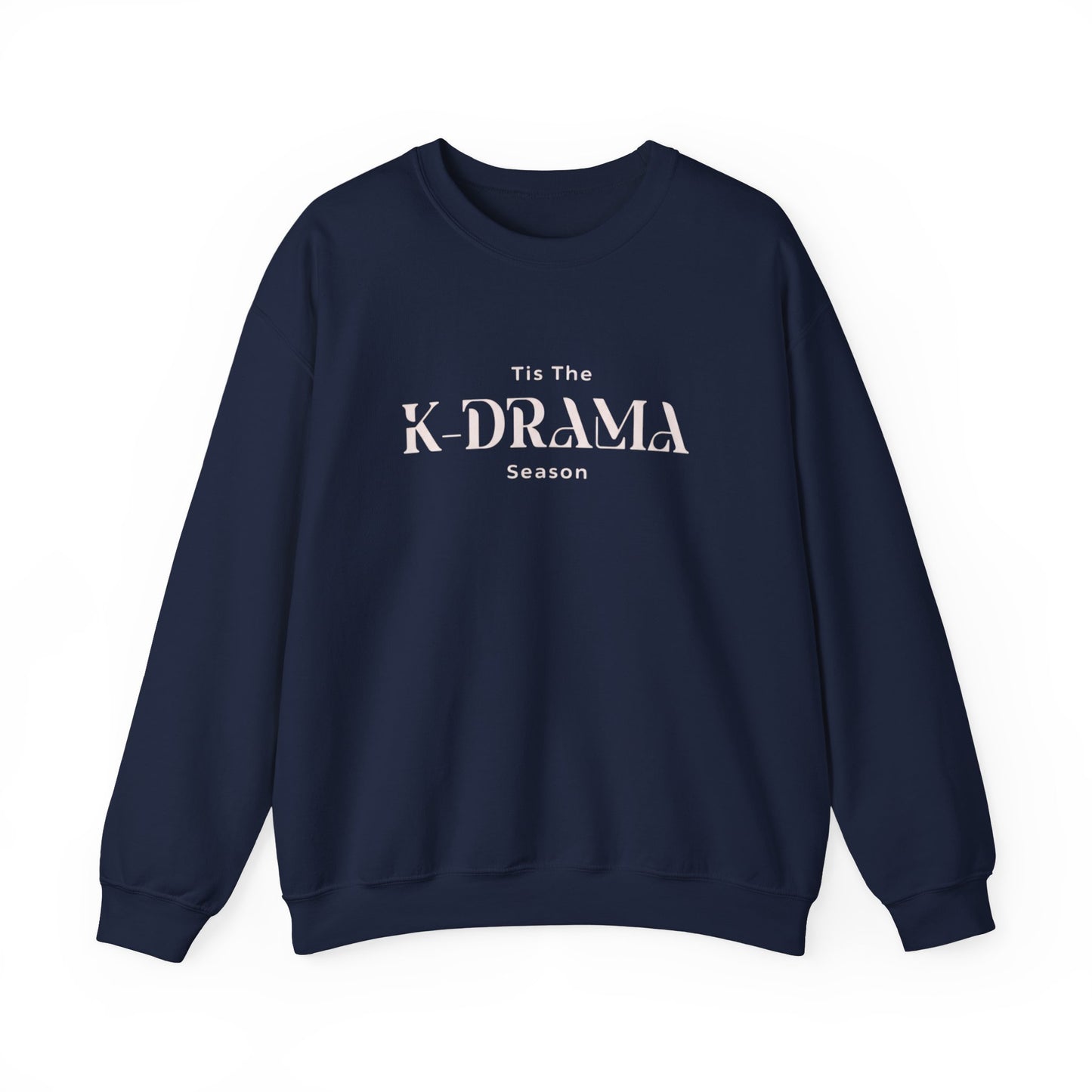 Tis the K-Drama Season Sweatshirt