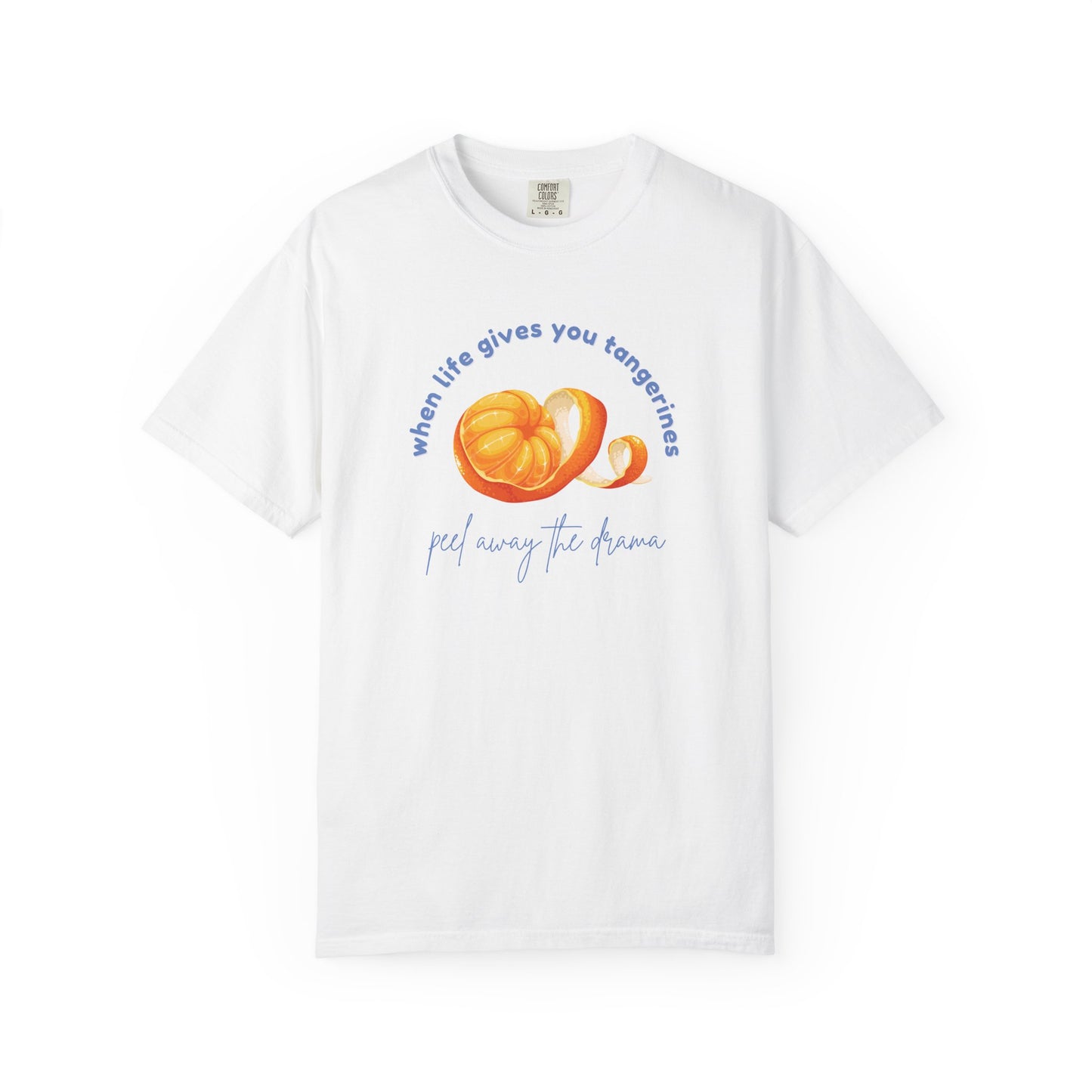 Peel Away the Drama T-shirt