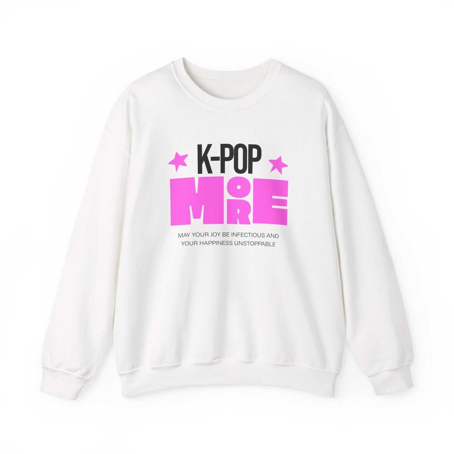 K-Pop More Sweatshirt