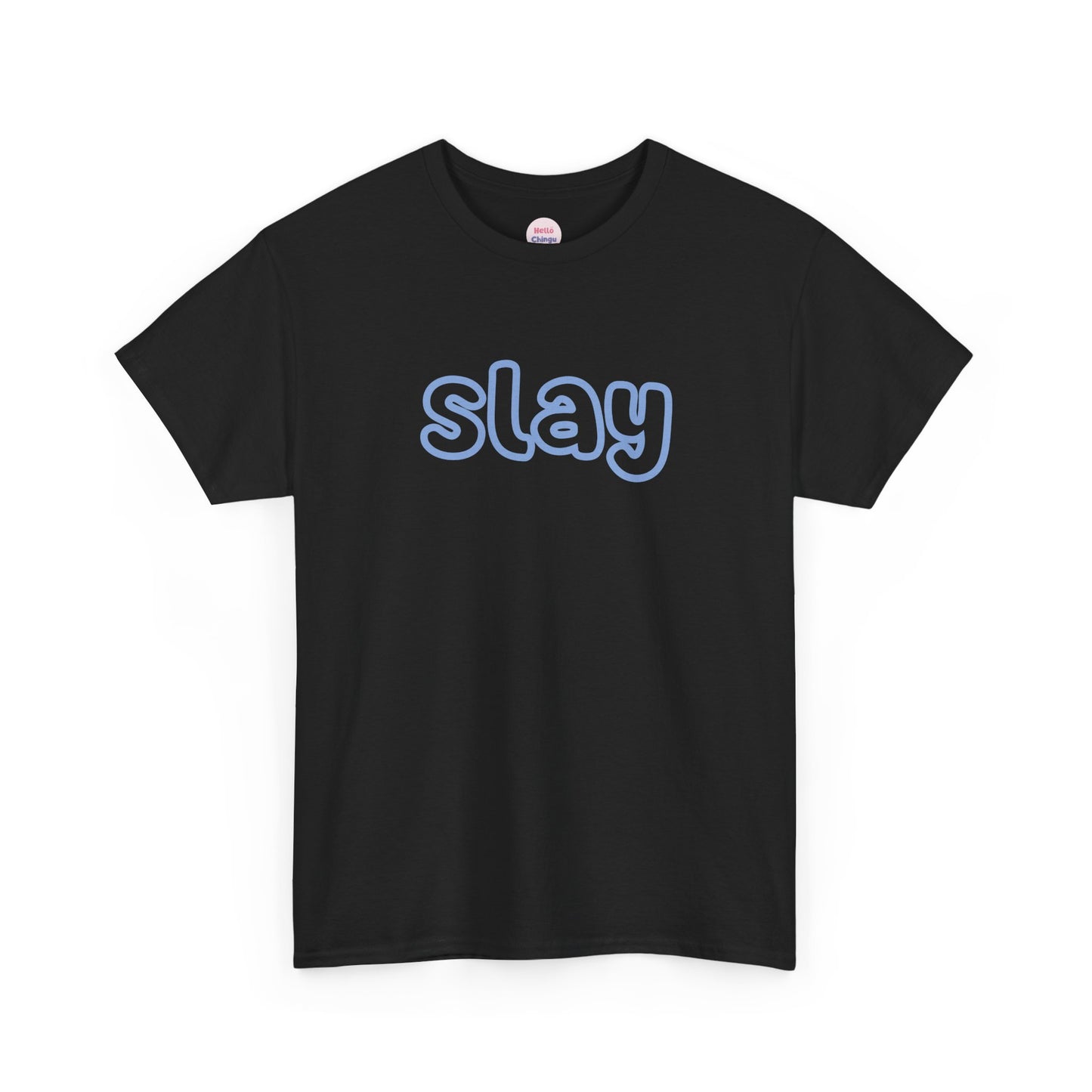 Slay T-Shirt