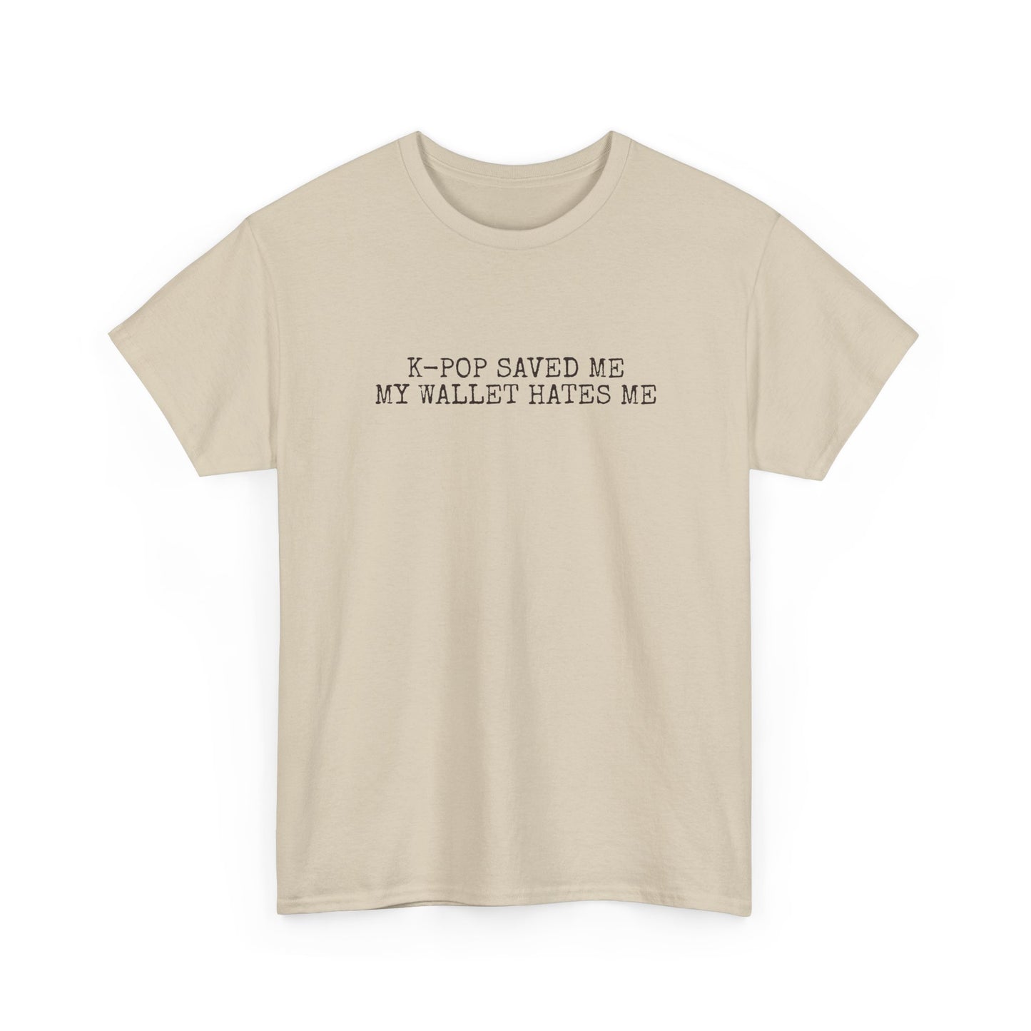 My Wallet Hates Me T-Shirt