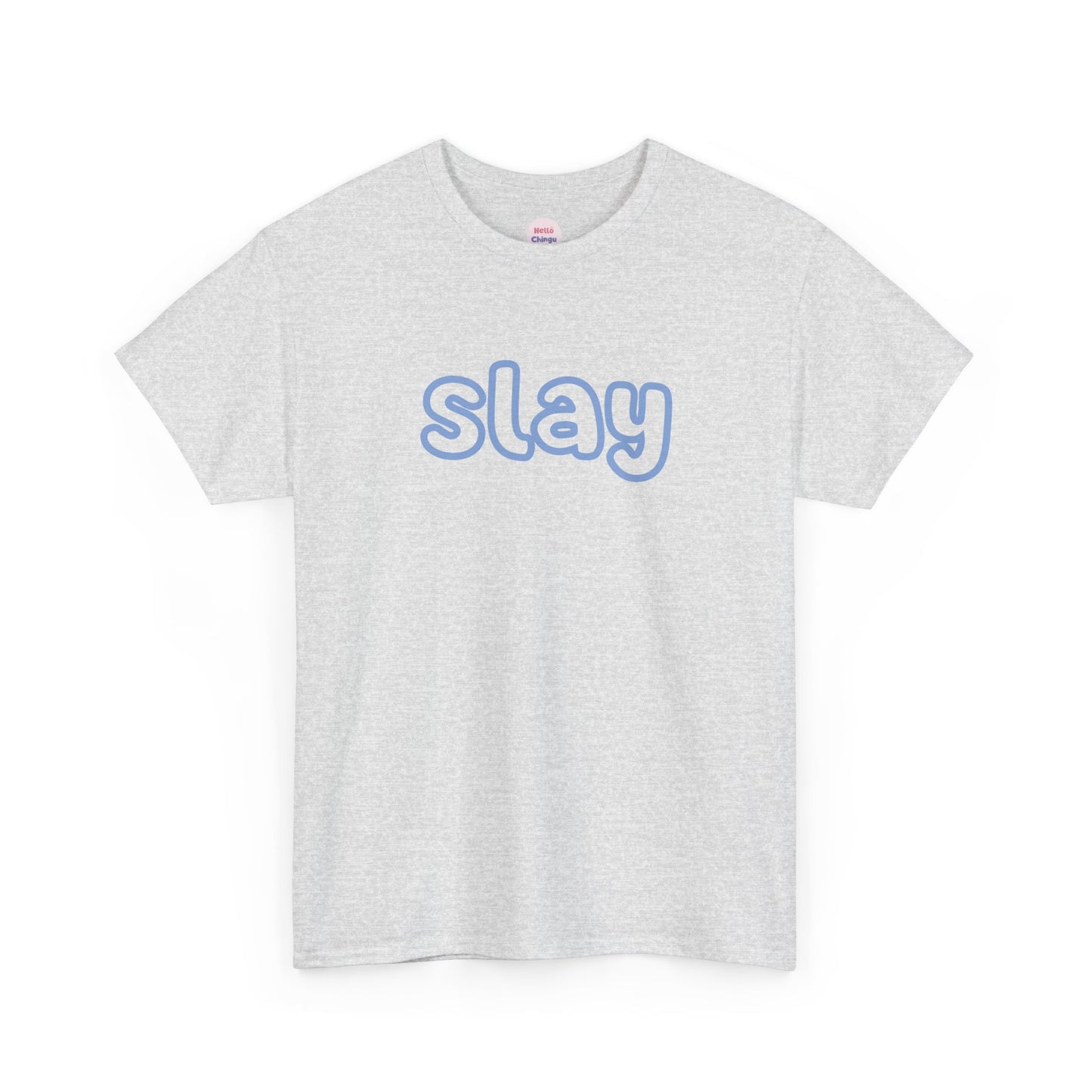 Slay T-Shirt