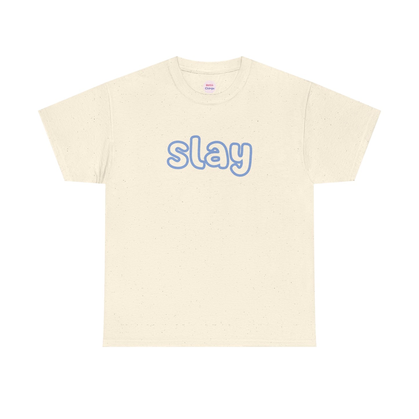 Slay T-Shirt